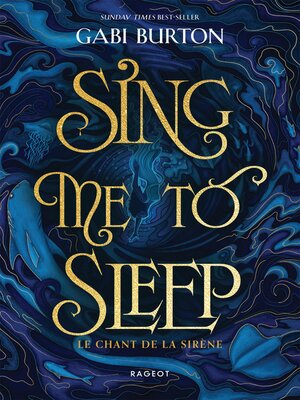 cover image of Sing me to sleep--Le chant de la sirène